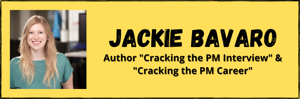 Jackie Bavaro - author of Cracking the PM Interview & Cracking the PM career
